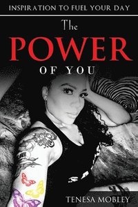 bokomslag The Power of YOU: Inspiration to Fuel Your Day