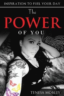 The Power of YOU: Inspiration to Fuel Your Day 1