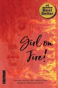 bokomslag Girl on FIRE!: Fireproof