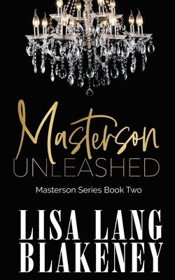 Masterson Unleashed 1