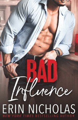 Erin Nicholas - Bad Influence, Häftad. Tillgänglighet: Lägg i varukorg