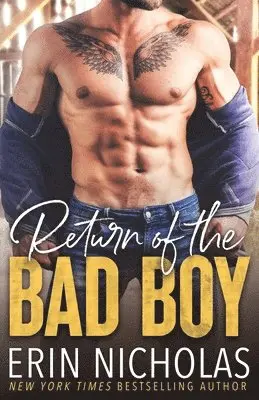 Erin Nicholas - Return of the Bad Boy, Häftad. Tillgänglighet: Lägg i varukorg
