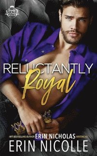 bokomslag Reluctantly Royal (Prince Cover)