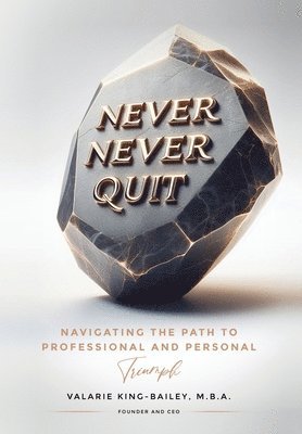 Never, Never Quit 1