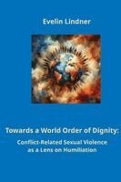 Evelin Lindner - Towards a World Order of Dignity, Häftad