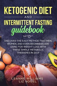 bokomslag Ketogenic Diet and Intermittent Fasting Guidebook