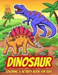 bokomslag Dinosaur Coloring & Activity Book For Kids