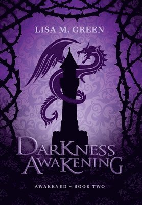 Lisa M Green - Darkness Awakening, Inbunden