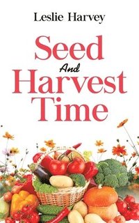 bokomslag Seed and Harvest Time