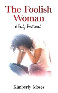 bokomslag Foolish Woman