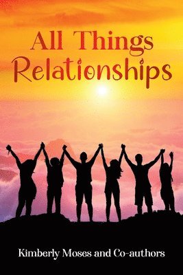 All Things Relationships 1