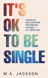 bokomslag It's Ok To Be Single