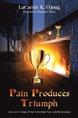 Pain Produces Triumph 1