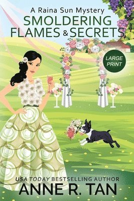 Anne R Tan, Anne R. Tan - Smoldering Flames and Secrets, Häftad