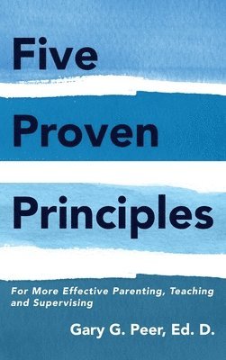bokomslag Five Proven Principles