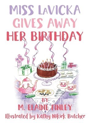 bokomslag Miss LaVicka Gives Away Her Birthday