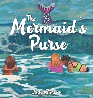 Judy Clausen - Mermaid's Purse, Inbunden