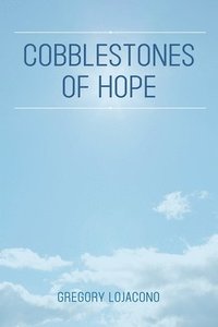 bokomslag Cobblestones of Hope