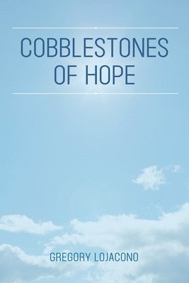 Cobblestones of Hope 1