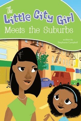 The Little City Girl Meets the Suburbs 1