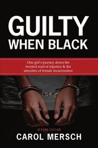 bokomslag Guilty When Black