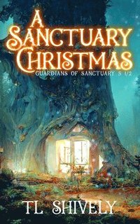 bokomslag A Sanctuary Christmas