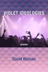 bokomslag Violet Ideologies