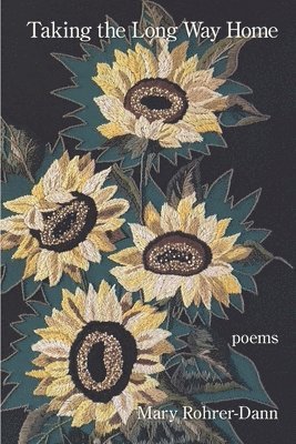 Mary Rohrer-Dann - Taking the Long Way Home, Häftad