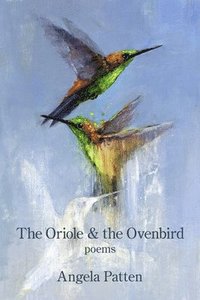 bokomslag The Oriole & the Ovenbird