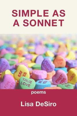 Lisa Desiro - Simple as a Sonnet, Häftad. Tillgänglighet: Lägg i varukorg