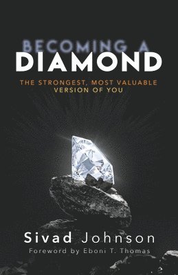 Becoming A Diamond 1