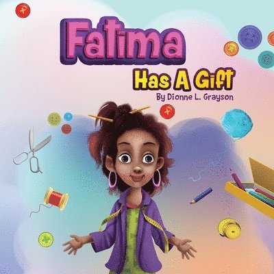 Fatima Has A Gift