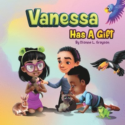 Vanessa Has A Gift 1