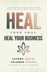 bokomslag Heal Your Soul Heal Your Business