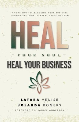 Heal Your Soul Heal Your Business 1