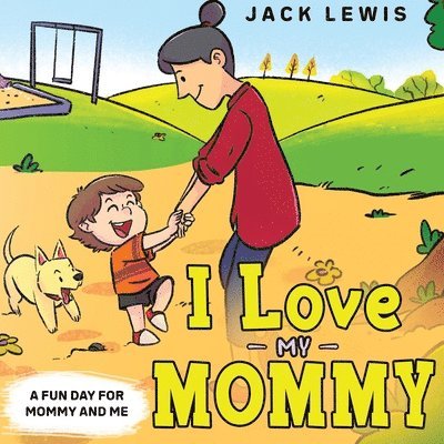 I Love My Mommy 1
