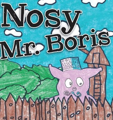 bokomslag Nosy Mr. Borris