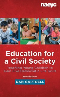 bokomslag Education for a Civil Society: Teaching for Five Democratic Life Skills, Revised Edition