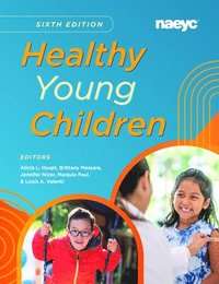 bokomslag Healthy Young Children Sixth Edition