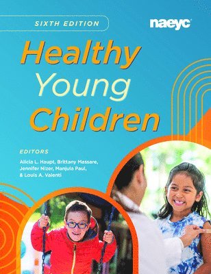 bokomslag Healthy Young ChildrenSixth Edition