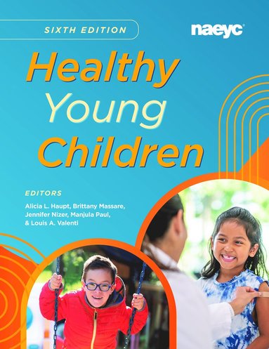 bokomslag Healthy Young ChildrenSixth Edition