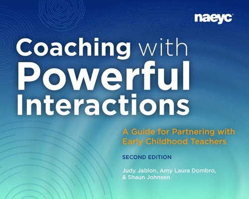 Coaching with Powerful Interactions Second Edition 1