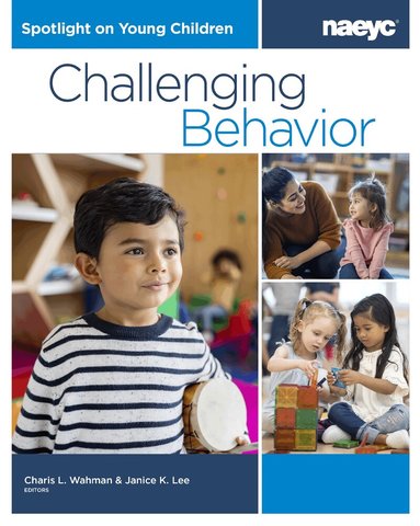 Charis L. Wahman, Janice K. Lee - Spotlight on Young Children, Häftad