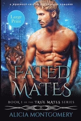 Fated Mates (Large Print Edition) 1