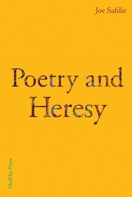 Poetry and Heresy 1