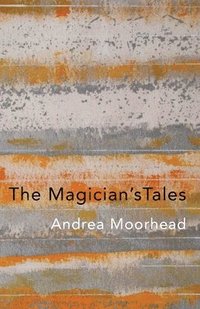 bokomslag The Magician's Tales