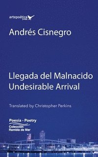 bokomslag Llegada del Malnacido / Undesirable Arrival