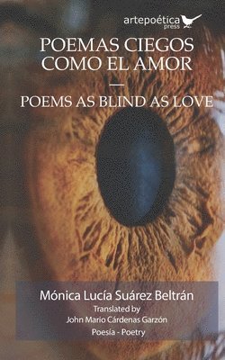 bokomslag Poemas ciegos como el amor - Poems as Blind as Love