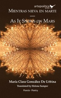 bokomslag Mientras nieva en marte - As It Snows on Mars