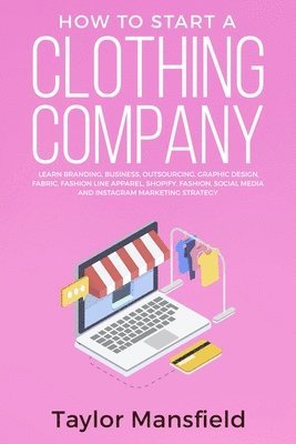 How to Start a Clothing Company 1